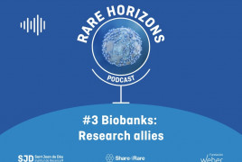 rare horizons podcast banner episode 3 biobanks share4rare