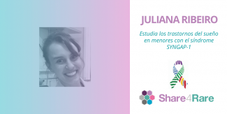 Juliana Ribeiro investiga los trastornos de sueño en menores con SYNGAP1 Juliana Ribeiro investiga los trastornos de sueño en menores con SYNGAP1