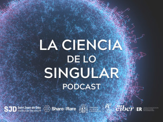 podcast la ciencia de lo singular enfermedades raras